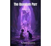 The Quantum Purr: Book 3