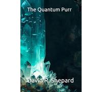 The Quantum Purr: Book 4