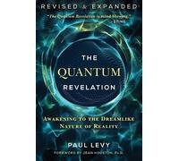 The Quantum Revelation by Paul Levy, Jean Houston - 9781644119013
