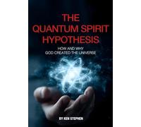 The Quantum Spirit Hypothesis