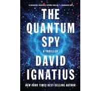 The Quantum Spy - A Thriller