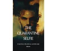 The Quarantine Selfie (Edition1)