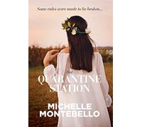 The Quarantine Station