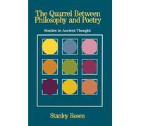 The Quarrel Between Philosophy and Poetry: Studies in Ancient Thought