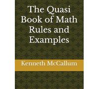 The Quasi Book of Math Rules and Examples