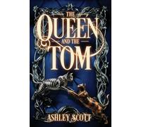 The Queen and the Tom