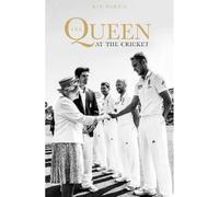 The Queen at the Cricket