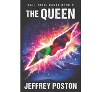 The Queen (Call Sign: Raven)
