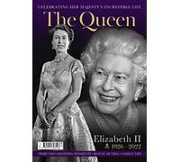 The Queen - Celebrating Her Majesty's Incredible Life: Queen Elizabeth II Special Souvenir, Memorial Special, Souvenir Magazine, Queen Elizabeth II 2022