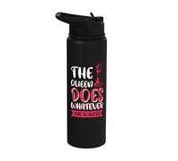 The Queen Does Whatever she Wants Stainless Steel Insulated Water Bottle