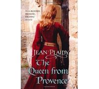The Queen From Provence: (Plantagenet Saga) by Plaidy, Jean ( 2008 )