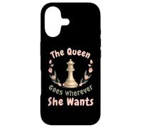 The Queen Goes Wherever She Wants Chess Confident Woman Case for iPhone 17