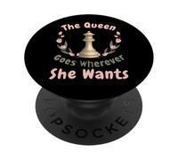 The Queen Goes Wherever She Wants Chess Confident Woman PopSockets Adhesive PopGrip