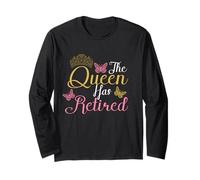 The Queen Has Retired Humor Retirement Long Sleeve T-Shirt
