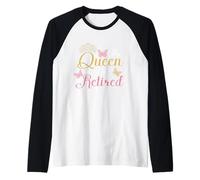 The Queen Has Retired Humor Retirement Raglan Baseball Tee