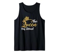 The Queen Has Retired Humor Retirement Tank Top