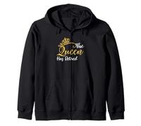The Queen Has Retired Humor Retirement Zip Hoodie