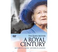 The Queen Mother - A Royal Century [DVD]