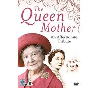 The Queen Mother: An Affectionate Tribute [DVD]