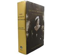 The Queen Mother: The Official Biography