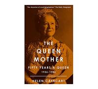 The Queen Mother (The Royal House of Windsor)