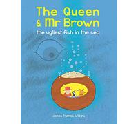 The Queen & Mr Brown: The Ugliest Fish in the Sea: 4