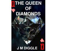 The Queen of Diamonds: A Heist story like no other