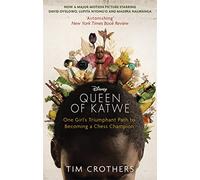 The Queen of Katwe: One Girl's Triumphant Path to Becoming a Chess Champion