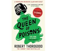 The Queen of Poisons: The brand-new thrilling cosy crime murder mystery novel from the bestselling author of the Marlow Murder Club series for 2024!: Book 3 (The Marlow Murder Club Mysteries)