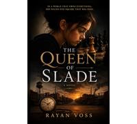 The Queen of Slade: A Novel