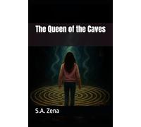 The Queen of the Caves (The Wanderers)