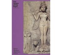 The Queen of the Night: British Museum Objects in Focus