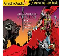 The Queen of the Swords [Dramatized Adaptation]