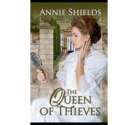 The Queen of Thieves
