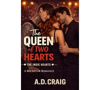 The Queen of Two Hearts (The Indie Hearts #1)