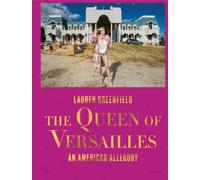 The Queen of Versailles : An American Allegory