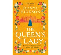 The Queen's Lady: (Queens of the Tower Book 2)