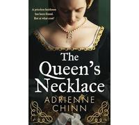 The Queen’s Necklace: An enthralling dual-timeline Tudor mystery fiction book for 2025, perfect for fans of Philippa Gregory