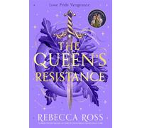 The Queen’s Resistance – Book 2 (The Queen’s Rising) – Harper Collins Publishers