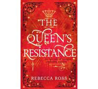 The Queen’s Resistance: Number one Sunday Times bestselling author: Book 2 (The Queen’s Rising)