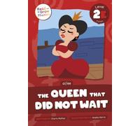 The Queen That Did Not Wait : Level 2E (ai/ee)
