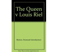 The Queen v Louis Riel