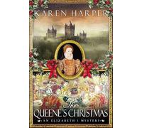 The Queene's Christmas: An Elizabeth I Mystery
