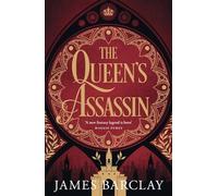 The Queen's Assassin: A novel of war, of intrigue, and of hope...