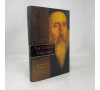 The Queen's Conjurer: The Science and Magic of Dr. John Dee, Advisor to Queen Elizabeth I