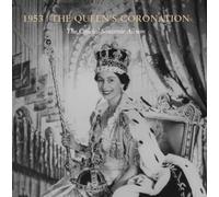 The Queen's Coronation 1953: The Official Souvenir Album