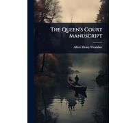 The Queen's Court Manuscript