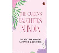 The Queen's Daughters in India