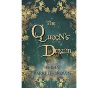 The Queen's Dragon: 2 (Rostalis Chronicles)