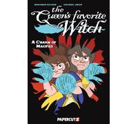 The Queen's Favorite Witch Vol. 3 : A Charm of Magpies